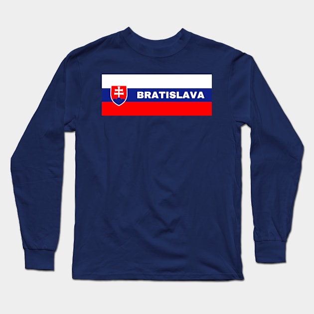 Bratislava City in Slovakian Flag Long Sleeve T-Shirt by aybe7elf